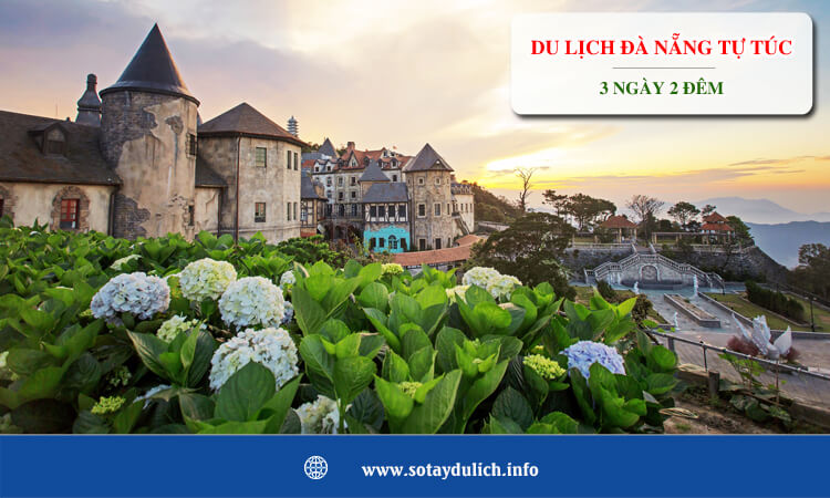 Du lịch Đà Nẵng 3 ngày 2 đêm tự túc 