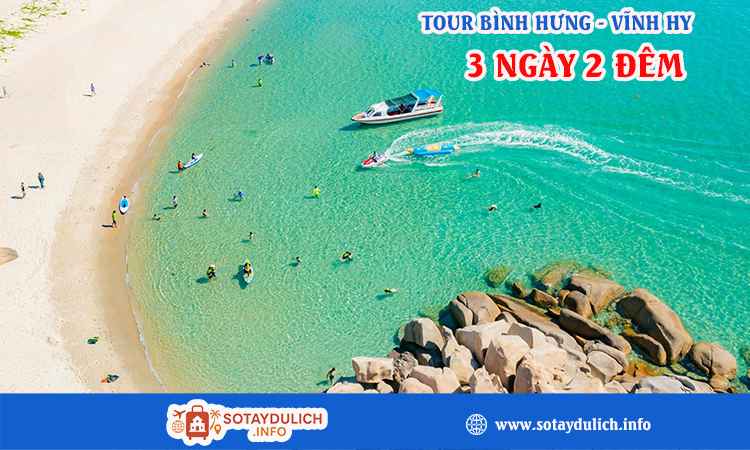 Tour Bình Hưng - Vĩnh Hy 3 ngày 2 đêm